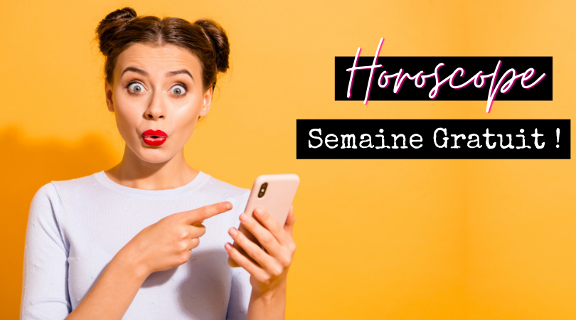 Horoscope De La Semaine Gratuit : Prévisions Hebdomadaires Signe Par Signe