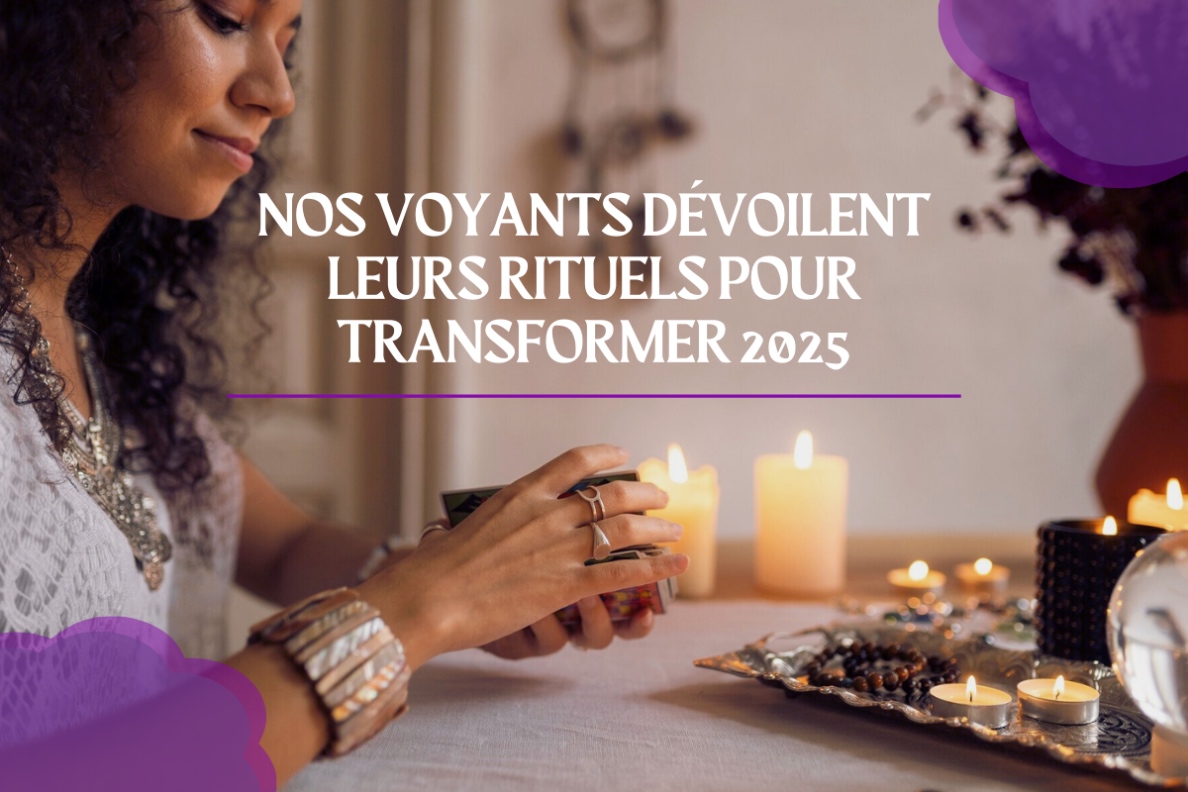 Nos rituels pour 2025